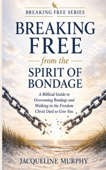 Paperback How to Be Free from the Spirit of Bondage Book
