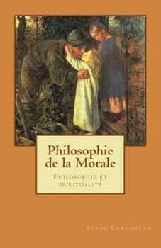 Paperback Philosophie de la morale: Philosophie et spiritualite [French] Book