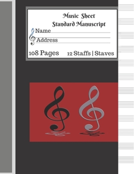 Paperback Music Sheet Standard Manuscript -108 Pages 12 Staffs - Staves: Music Sheet Black Cover Red and Black Music Note Book