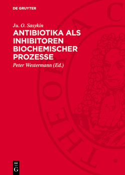 Hardcover Antibiotika ALS Inhibitoren Biochemischer Prozesse [German] Book