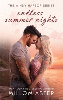Endless Summer Nights: A Small Town, Second Chance Romance (Windy Harbor Series)