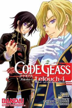 Paperback Code Geass, Volume 4: Lelouch of the Rebellion Book