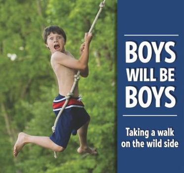 Paperback Boys Will Be Boys Book