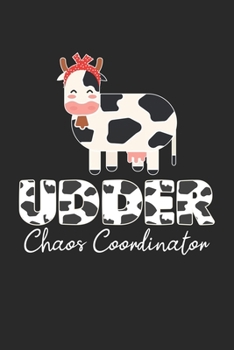 Paperback Udder chaos coordinator: Cattle Cow Farmer Book