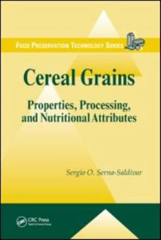 Hardcover Cereal Grains: Properties, Processing, and Nutritional Attributes Book