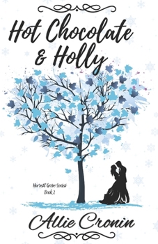 Paperback Hot Chocolate & Holly Book