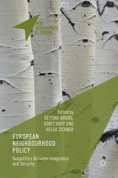 Hardcover European Neighbourhood Policy: Geopolitics Between Integration and Security Book