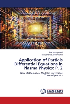 Application of Partials Differential Equations in Plasma Physics: P. 2