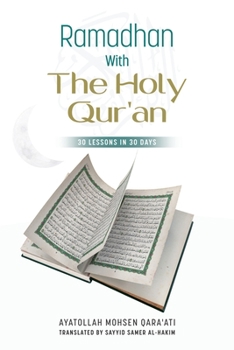 Paperback Ramadhan with The Holy Qur'an: 30 Lessons in 30 days Book
