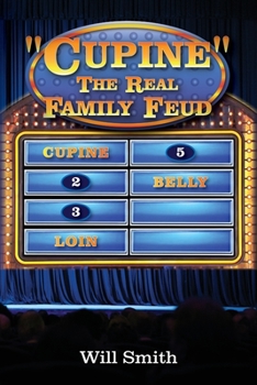 Paperback Cupine" The Real Family Feud [Large Print] Book