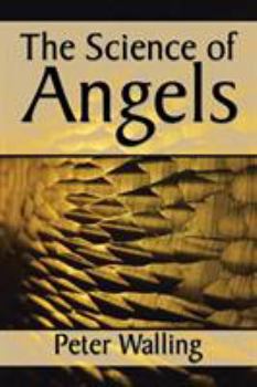 Paperback The Science of Angels Book