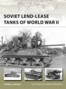 Soviet Lend-Lease Tanks of World War II - Book #247 of the Osprey New Vanguard