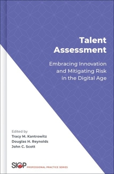 Hardcover Talent Assessment: Embracing Innovation and Mitigating Risk in the Digital Age Book