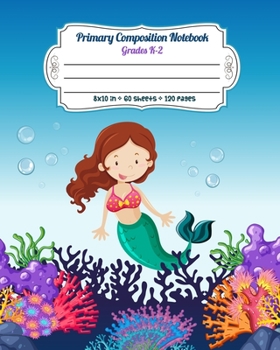 Paperback Primary Composition Notebook Grades K-2: Full Page Handwriting Practice Paper With Dashed Midline - Kawaii Mermaid in the Ocean Book