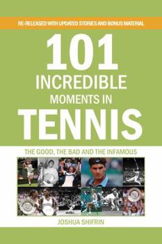 Paperback 101 Incredible Moments in Tennis Book