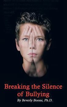 Paperback Breaking the Silence of Bullying Book