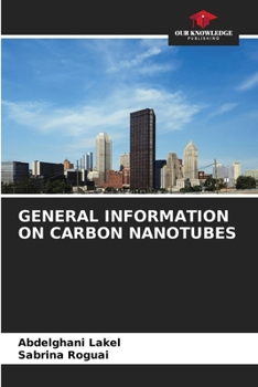 Paperback General Information on Carbon Nanotubes Book