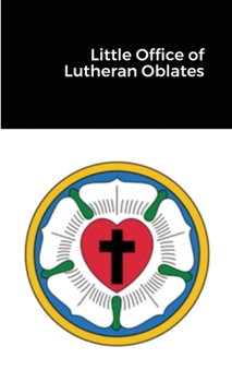 Paperback Little Office of Lutheran Oblates Book
