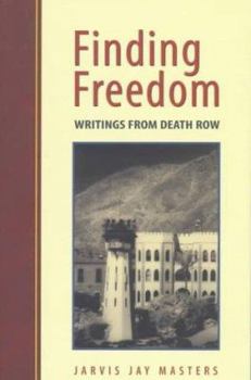 Paperback Finding Freedom: Writings from Death Row Book