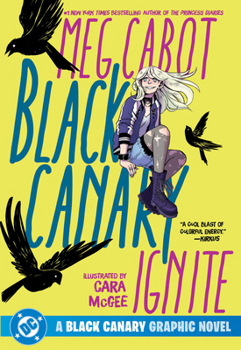 Paperback Black Canary: Ignite (2026 Edition) Book