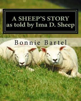 Paperback A Sheep's Story: A sheep looks at the 23rd Psalm Book