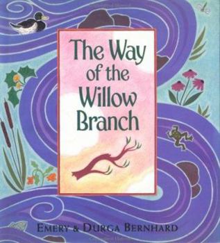 Hardcover The Way of the Willow Branch Book