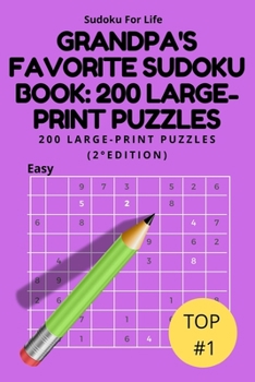 Paperback Grandpa's Favorite Sudoku Book: 200 Large-Print Puzzles: 200 Large-Print Puzzles (2°edition) Book