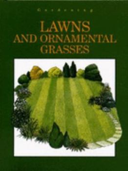 Hardcover Lawns and Ornamental Grasses (Gardening) Book