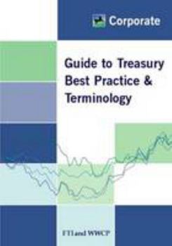 Paperback Guide to Treasury Best Practice and Terminology Book