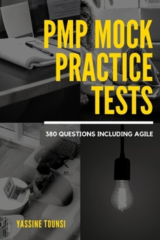 Paperback PMP Mock Practice Tests: PMP certification exam preparation based on the latest updates - 380 questions including Agile Book