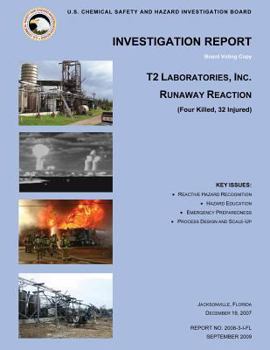 Paperback Investigation Report: T2 Laboratories Inc. Runaway Reaction Book