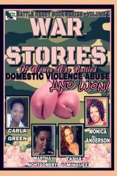 Paperback War Stories: Women who Battled Domestic Violence & Abuse and Won Book