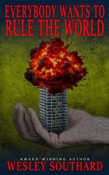 Paperback Everybody Wants to Rule the World Book