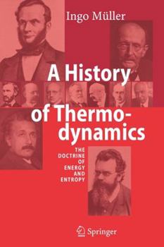 Paperback A History of Thermodynamics: The Doctrine of Energy and Entropy Book