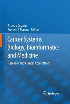 Paperback Cancer Systems Biology, Bioinformatics and Medicine: Research and Clinical Applications Book