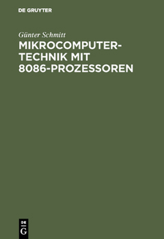 Hardcover Mikrocomputertechnik mit 8086-Prozessoren [German] Book