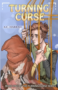 Turning Curse - Book #1 of the Turning Curse