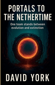 Portals to the NetherTime (The Space-Time Continuum)
