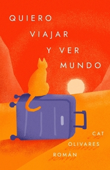 Paperback Quiero viajar y ver mundo [Spanish] Book
