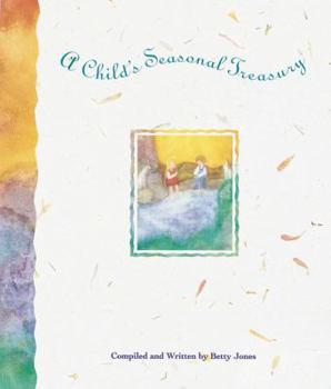 Hardcover A Child's Seasonal Treasury Book