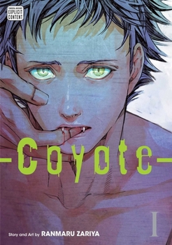 コヨーテ Ⅰ - Book #1 of the コヨーテ / Coyote