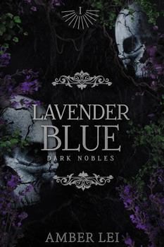 Lavender Blue: A Regency Gothic Vampire Romance (Dark Nobles)