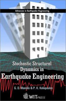 Hardcover Stochastic Structural Dynamics in Earthquake Engineering [With Disk] [With Disk] Book