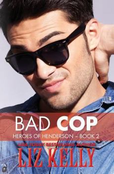 Paperback Bad Cop: Heroes of Henderson Book 2 Book