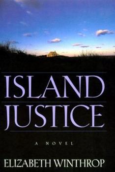 Hardcover Island Justice: A Novel Book