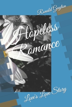 Hopeless Romance: Love's Love Story