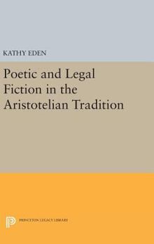 Hardcover Poetic and Legal Fiction in the Aristotelian Tradition Book