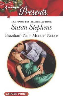 Brazilian's Nine Months' Notice - Book #3 of the Hot Brazilian Nights!