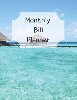 Monthly Bill Planner: Financial Budget Planner Expense Tracker Bill Organizer, Expense Tracker Budget Planner