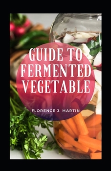 Paperback Guide To Fermented Vegetable Book